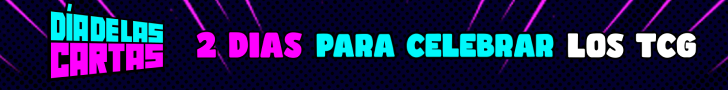 Día de las cartas - 2 días para celebrar los TCG